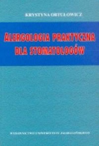 Alergologia praktyczna dla stomatologów - okładka książki