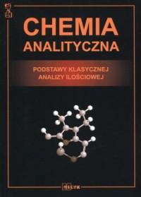 Chemia analityczna. Podstawy klasycznej - okładka książki