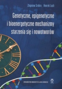 Genetyczne, epigenetyczne i bioenergetyczne - okładka książki