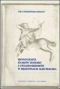 Ikonografia znaków zodiaku i gwiazdozbiorów - okładka książki