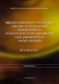 Międzynarodowy standard archiwalnych - okładka książki