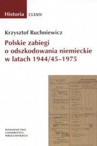 Polskie zabiegi o odszkodowania - okładka książki