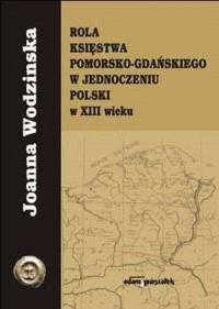 Rola Księstwa Pomorsko-Gdańskiego - okładka książki