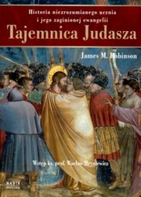 Tajemnica Judasza. Historia niezrozumianego - okładka książki