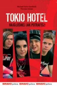 Tokio Hotel. Najgłośniej, jak potrafisz - okładka książki