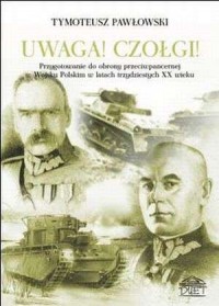 Uwaga! Czołgi! Przygotowanie do - okładka książki