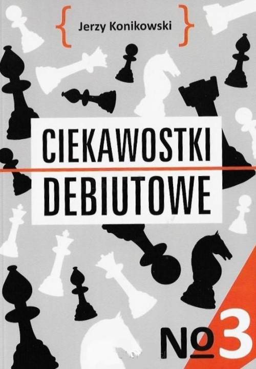 Ciekawostki debiutowe. Tom 3 - okładka książki
