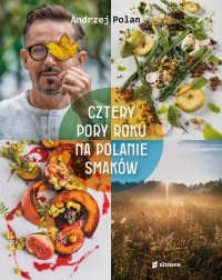 Cztery pory roku na Polanie Smaków - okładka książki