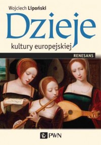 Dzieje kultury europejskiej. Renesans - okładka książki