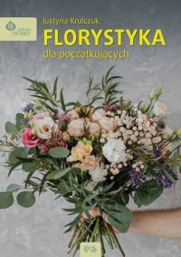 Florystyka dla początkujących - okładka książki