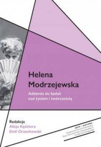 Helena Modrzejewska: Addenda do - okładka książki