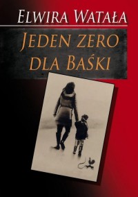 Jeden zero dla Baśki - okładka książki
