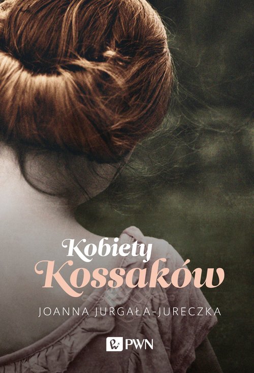 Kobiety Kossaków. Wielkie Litery - okładka książki