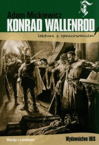 Konrad Wallenrod. Lektura z opracowaniem - okładka podręcznika