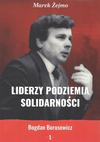 Liderzy Podziemia Solidarności - okładka książki