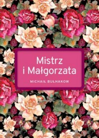 Mistrz i Małgorzata (wyd. specjalne) - okładka książki