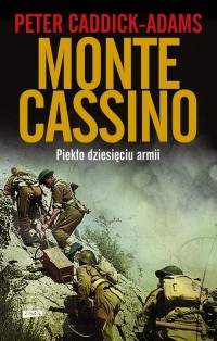 Monte Cassino. Piekło dziesięciu - okładka książki