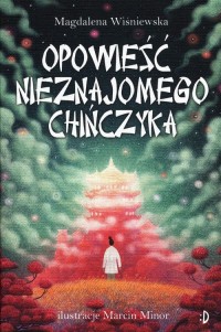 Opowieść nieznajomego Chińczyka - okładka książki