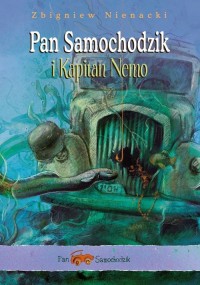 Pan Samochodzik i Kapitan Nemo - okładka książki