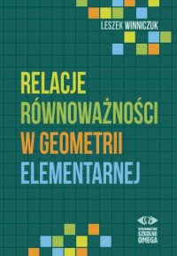 Relacje równoważności w geometrii - okładka książki