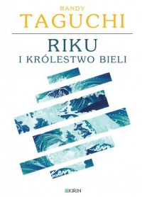 Riku i królestwo bieli - okładka książki