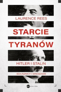 Starcie tyranów Hitler i Stalin - okładka książki
