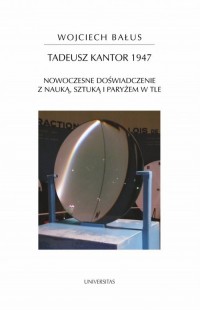 Tadeusz Kantor 1947. Nowoczesne - okładka książki
