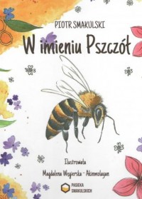 W imieniu Pszczół - okładka książki