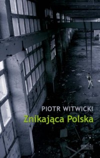 Znikająca Polska - okładka książki