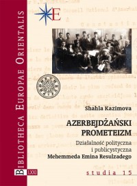 Azerbejdżański prometeizm. Działalność - okładka książki