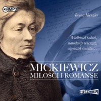 Mickiewicz. Miłości i romanse (CD - pudełko audiobooku