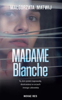 Madame Blanche - okładka książki