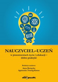 Nauczyciel - uczeń w przestrzeniach - okładka książki