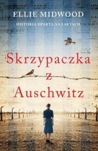 Skrzypaczka z Auschwitz - okładka książki