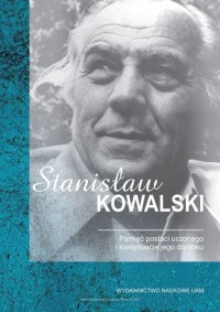 Stanisław Kowalski. Pamięć postaci - okładka książki