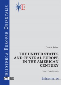 The United States and central Europe - okładka książki