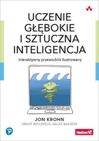 Uczenie głębokie i sztuczna inteligencja. - okładka książki