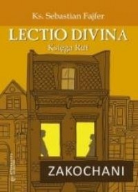 Zakochani. Lectio divina. Księga - okładka książki