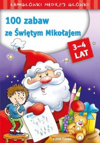 100 zabaw ze Świętym Mikołajem. - okładka książki
