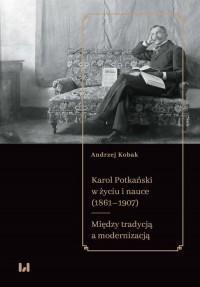 Karol Potkański w życiu i nauce - okładka książki