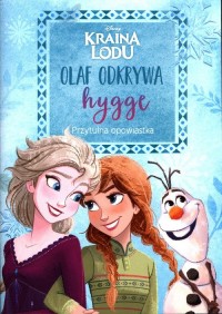 Kraina Lodu. Olaf odkrywa hygge. - okładka książki