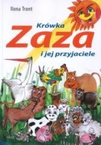 Krówka Zaza i jej przyjaciele - okładka książki