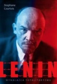 Lenin. Wynalazca totalitaryzmu - okładka książki