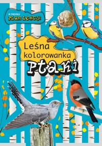 Leśna kolorowanka. Ptaki - okładka książki