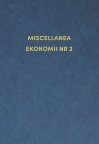 Miscellanea ekonomii nr 2 - okładka książki