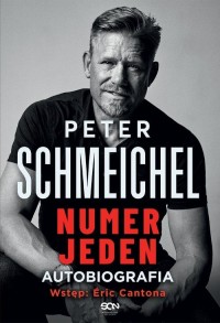 Peter Schmeichel. Numer jeden - okładka książki