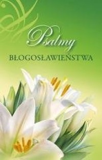Psalmy błogosławieństwa - okładka książki