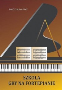 Szkoła gry na fortepianie pedagogika - okładka książki