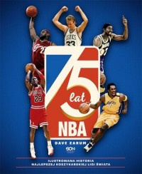75 lat NBA. Ilustrowana historia... - okładka książki