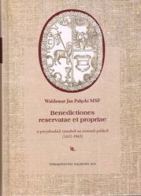 Benedictiones reservatae et propriae - okładka książki